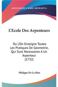 L'Ecole Des Arpenteurs