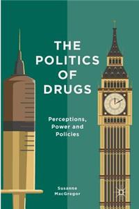 Politics of Drugs