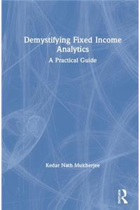 Demystifying Fixed Income Analytics