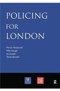 Policing for London: Report of an Independent Study Funded by the Nuffield Foundation, the Esmée Fairbairn Foundation and the Paul Hamlyn Foundation