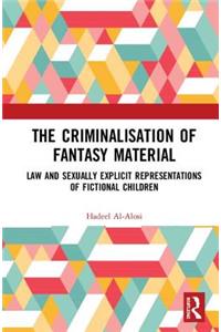 Criminalisation of Fantasy Material