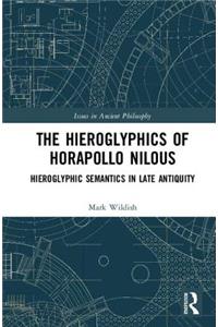 The Hieroglyphics of Horapollo Nilous