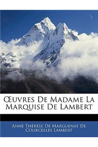 OEuvres De Madame La Marquise De Lambert