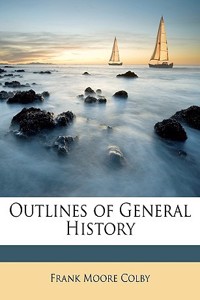 Outlines of General History