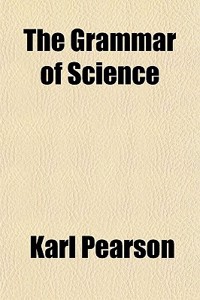 The Grammar of Science