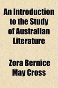 An Introduction to the Study of Australian Literature