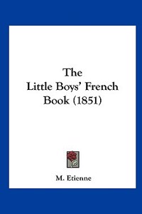 The Little Boys' French Book (1851)