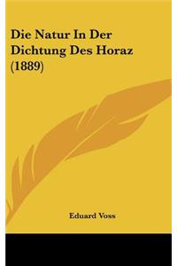 Die Natur in Der Dichtung Des Horaz (1889)