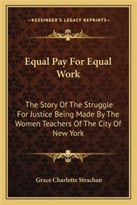 Equal Pay For Equal Work