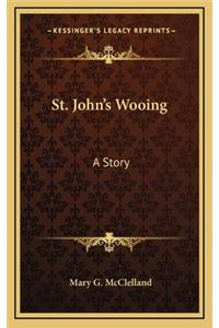 St. John's Wooing