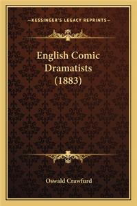 English Comic Dramatists (1883)