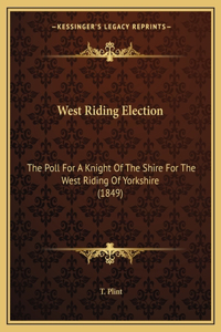 West Riding Election
