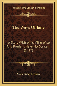 The Ways Of Jane