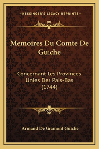 Memoires Du Comte De Guiche