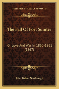 Fall Of Fort Sumter