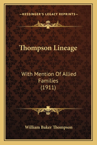 Thompson Lineage