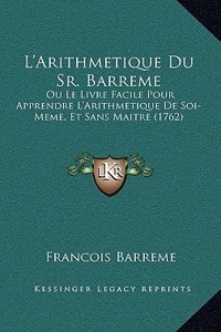 L'Arithmetique Du Sr. Barreme