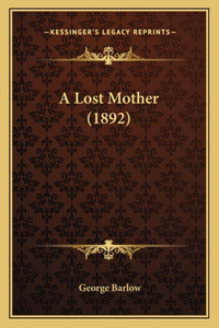 Lost Mother (1892)