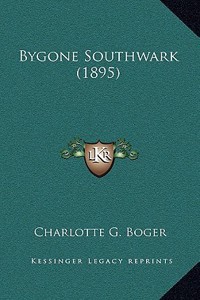 Bygone Southwark (1895)