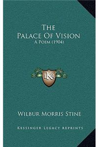 The Palace Of Vision
