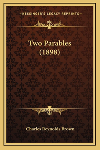 Two Parables (1898)