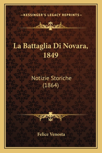 La Battaglia Di Novara, 1849