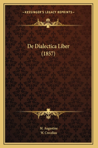 De Dialectica Liber (1857)
