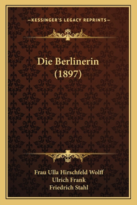 Die Berlinerin (1897)