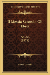 Messia Secondo Gli Ebrei
