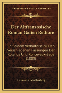 Der Altfranzosische Roman Galien Rethore