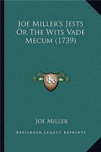 Joe Miller's Jests Or The Wits Vade Mecum (1739)