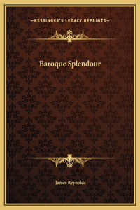 Baroque Splendour
