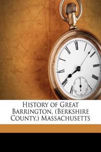 History of Great Barrington, (Berkshire County, ) Massachusetts