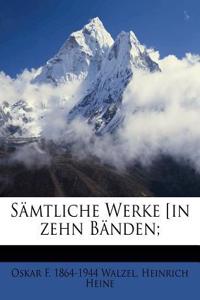 Samtliche Werke [In Zehn Banden;