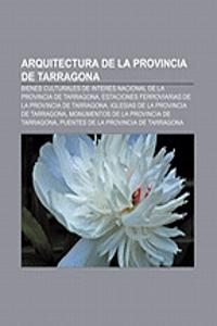 Arquitectura de La Provincia de Tarragona