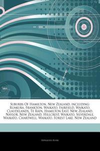 Articles on Suburbs of Hamilton, New Zealand, Including