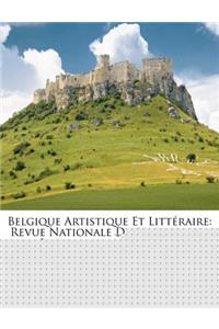 Belgique Artistique Et Litteraire