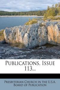 Publications, Issue 113...