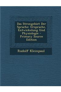 Das Strongebiet Der Sprache