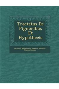 Tractatus De Pignoribus Et Hypothecis