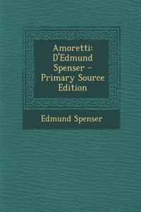 Amoretti: D'Edmund Spenser