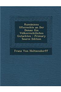 Rumaniens Uferrechte an Der Donau