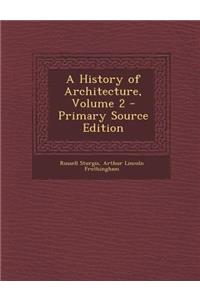 A History of Architecture, Volume 2