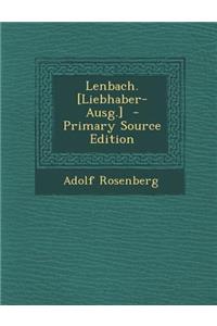 Lenbach. [Liebhaber-Ausg.]