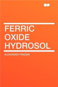 Ferric Oxide Hydrosol