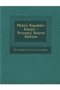 Plato's Republic: Essays - Primary Source Edition