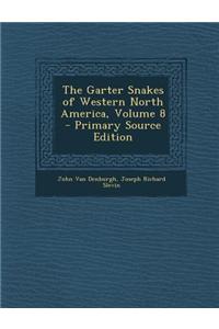 The Garter Snakes of Western North America, Volume 8