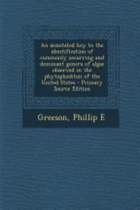 An Annotated Key to the Identification of Commonly Occurring and Dominant Genera of Algae Observed in the Phytoplankton of the United States - Primar