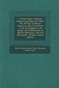 A Pocket Book of Marine Engineering Rules and Tables
