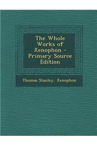 The Whole Works of Xenophon
